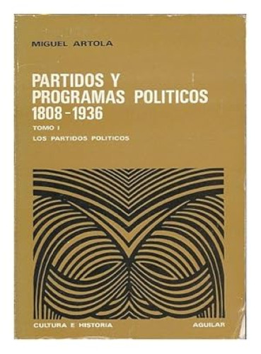 Portada del libro de Partidos y programas políticos (1808-1936). (Tomo 1)