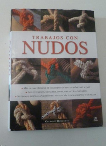 Portada del libro de TRABAJOS CON NUDOS. GEOFFREY BUDWORTH. LIBSA. 2012 254pp