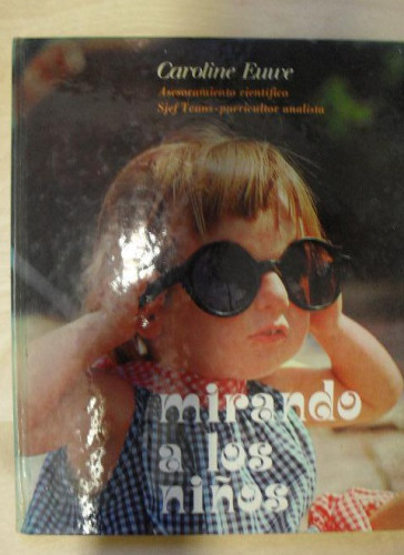 Portada del libro de Mirando a los niños Euwe, Caroline, Diorkitr. Publicado por Editorial Cantábrica, S.A., Bilbao (19