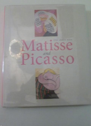 Portada del libro de MATISSE AND PICASSO. YVE ALAIN BOIS. FLAMARRION. 1998 271 PP