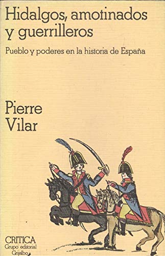 Portada del libro de Hidalgos, amotinados y guerrilleros