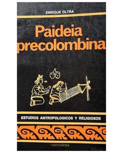 Portada del libro de Paideia precolombina
