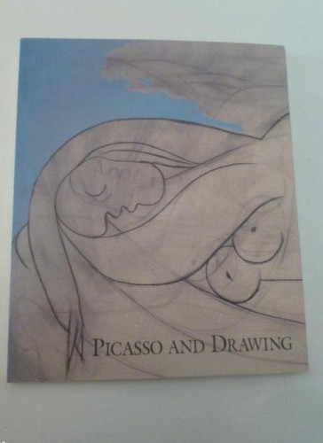 Portada del libro de PICASSO AND DRAWING: APRIL 28-JUNE 2, 1995 BERNICE ROSE. NEW YORK. PACE W WILDENSTEIN. 120PP