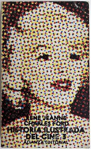 Portada del libro de Historia ilustrada del cine. 1. El cine de hoy (1945-1965)