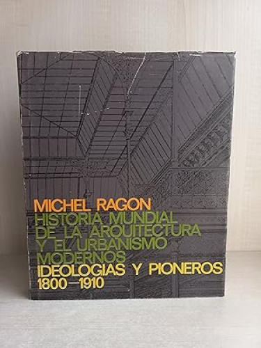 Portada del libro de Historia mundial de la arquitectura y el urbanismo modernos