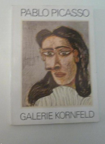 Portada del libro de PICASSO. Graphische Werke 1904-1972 - Málaga 1881-1973 Mougins. Ausstellung 25 Okr-22 December 1982.