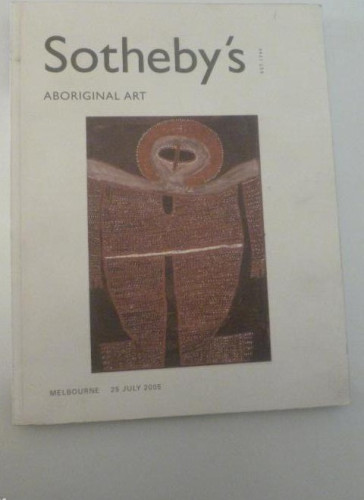 Portada del libro de SOTHEBY'S. ABORIGINAL ART. MELBOURNE AUSTRALIA 25 JULIO 2005 272 pp