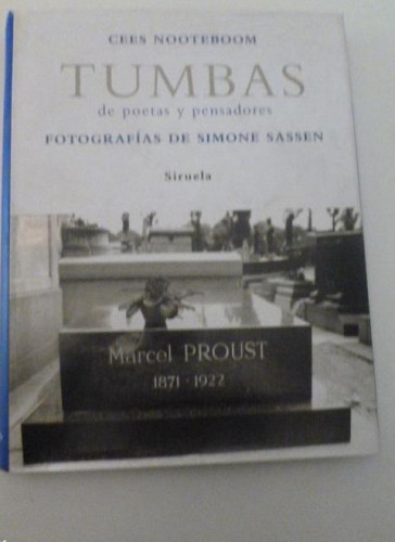 Portada del libro de TUMBAS DE POETAS Y PENSADORES. CEES NOOTEBBOM. ED. SIRUELA 2007 263 PAG