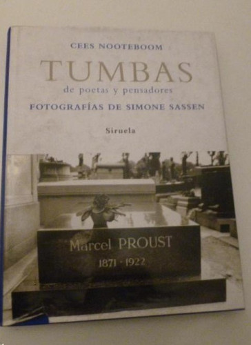 Portada del libro de TUMBAS DE POETAS Y PENSADORES. CEES NOOTEBBOM. ED. SIRUELA 2007 263 PAG