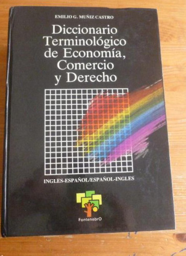 Portada del libro de Diccionario terminologico de economia, comercio y derecho (Biblioteca de terminología hispánica)