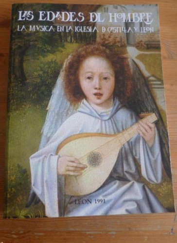 Portada del libro de LAS EDADES DEL HOMBRE.- LA MUSICA EN LA IGLESIA DE CASTILLA Y LEON.