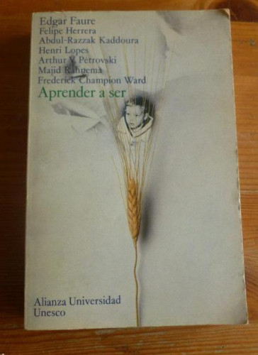 Portada del libro de APRENDER A SER. VARIOS AUTORES. ALIANZA UNIVERSIDAD UNESCO.1973 274 pp