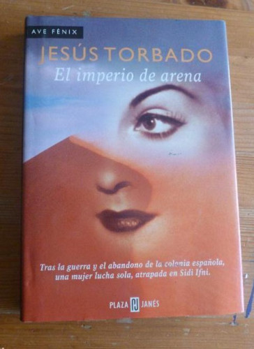Portada del libro de EL IMPERIO DE ARENA. JESUS TORBADO. PLAZA Y JANES. 1º ED 1998 286