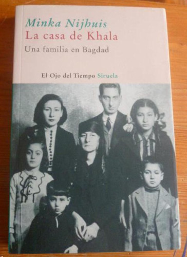 Portada del libro de LA CASA DE KHALA. MINKA NIJHUIS. SIRUELA. 2007 230pp