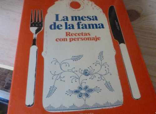 Portada del libro de Mesa de la fama, la. recetas con personaje