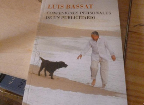 Portada del libro de CONFESIONES PERSONALES DE UN PUBLICITARIO BASSAT CRÍTICA 2008 258pp