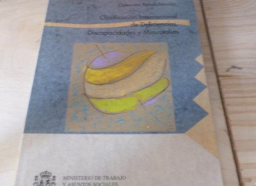 Portada del libro de Clasificación internacional de deficiencias, discapacidades…