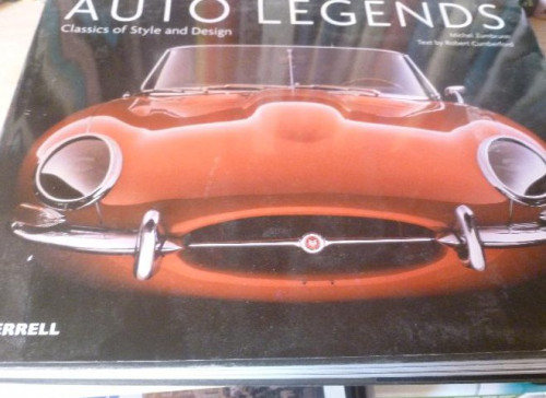 Portada del libro de Auto Legends: Classics of Style and Design Robert Cumberford, Michel Zumbrun- ED. Merrell 2004 288p