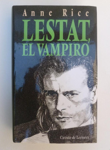 Portada del libro de Lestat, el vampiro - Anne Rice. 667PP