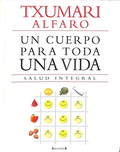 Portada del libro de UN CUERPO PARA TODA UNA VIDA