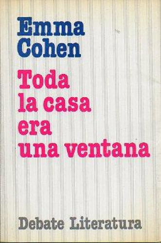 Portada del libro de Toda la casa era una ventana