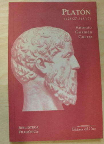 Portada del libro de PLATON (428/27-348/47) GUZMAN GUERRA, A. ORTO, EDICIONES DEL, MADRID (1998)