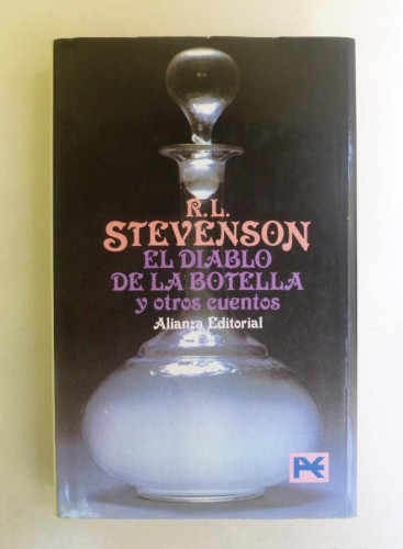 Portada del libro de El diablo de la botella y otros cuentos - R.L. Stevenson - Ed. Alianza. 342PP