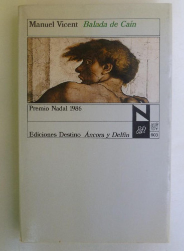Portada del libro de Balada de Caín - Manuel Vicent - Ed. Destino. 191PP