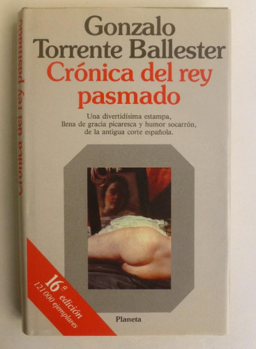 Portada del libro de Crónica del rey pasmado - Gonzalo Torrente Ballester - Ed. Planeta. 230PP