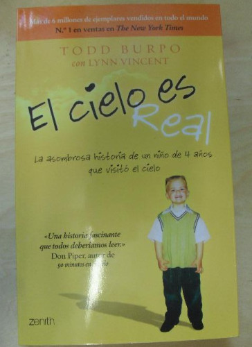 Portada del libro de El cielo es real: La asombrosa historia de un niño de 4 años que visitó el cielo (Fuera de colección)