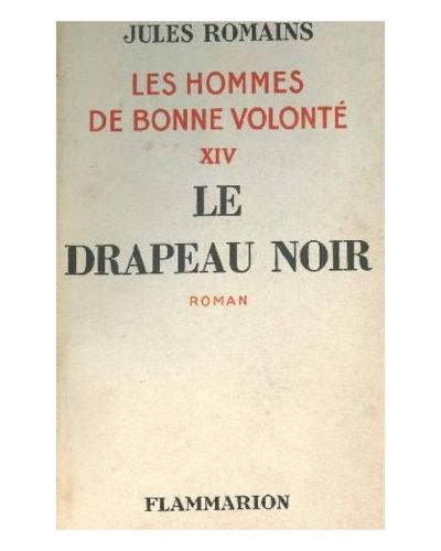 Portada del libro de Le drapeau noir. les hommes de bonne volonté 