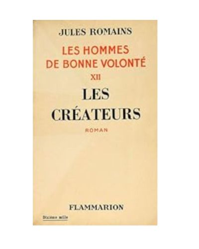 Portada del libro de Les hommes de bonne volonté tome XII Les créateurs 