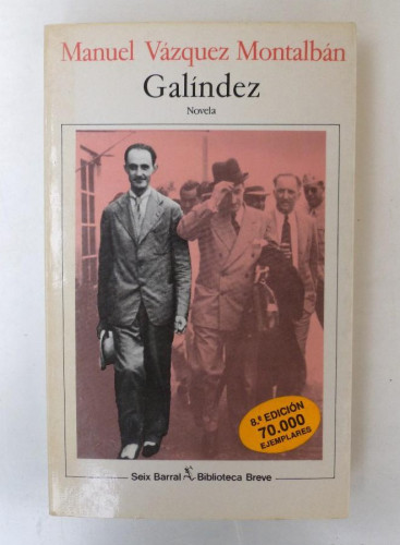 Portada del libro de Galíndez - Manuel Vázquez Montalbán - Ed. Seix Barral. 355pp