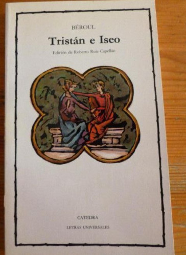 Portada del libro de TRISTAN E ISEO BEROUL. ED. ATEDRA.