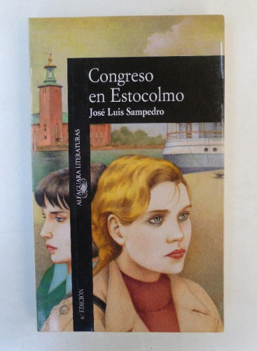 Portada del libro de Congreso en Estocolmo - José Luis Sampedro - Ed. Alfaguara. 290pp