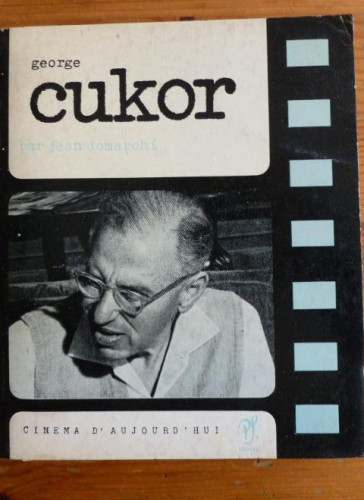 Portada del libro de GEORGE CUKOR. JEAN DOMARCHI. CINEMA D'AUJOURD HUI. SEGHERS. 1965 184pp