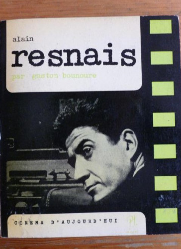 Portada del libro de RESNAIS. GASTON BOUNOURE. CINEMA D'AUJOURD HUI. SEGHERS.1962 220pp