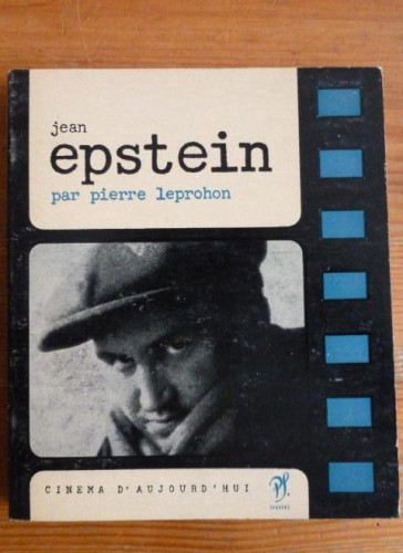 Portada del libro de JEAN EPSTEIN. PIERRE LEPROHON. CINEMA D'AUJOURD HUI. SEGHERS.1964 189pp