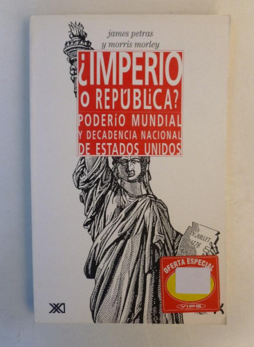 Portada del libro de ¿Imperio o república?: Poderío mundial y decadencia nacional de Estados Unidos (El mundo del siglo XXI)