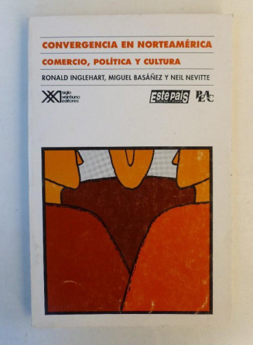 Portada del libro de Convergencia en Norteamérica: Comercio, política y cultura (Sociología y política)