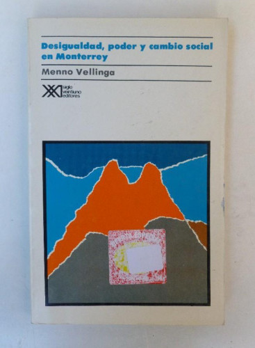 Portada del libro de Desigualdad, poder y cambio social en Monterrey (Sociología y política)