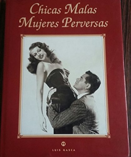 Portada del libro de Chicas malas, mujeres perversas