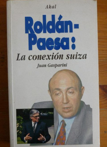 Portada del libro de Roldán-Paesa: la conexión suiza.: 13 (La tronera)