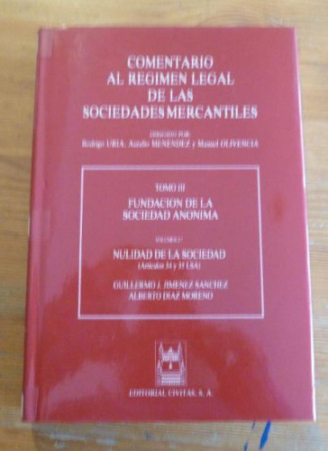 Portada del libro de COMENTARIO AL REGIMEN LEGAL DE LAS SOCIEDADES MERCANTILES. URIA, MENENDEZ, OLIVENCIA. CIVITAS III