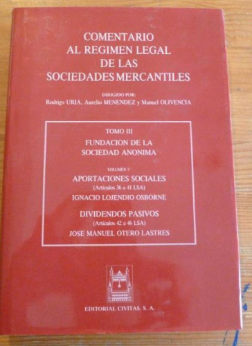Portada del libro de COMENTARIO AL REGIMEN LEGAL DE LAS SOCIEDADES MERCANTILES. URIA, MENENDEZ, OLIVENCIA. CIVITAS III.