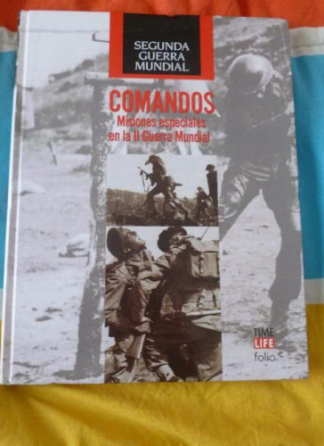 Portada del libro de Comandos: Misiones especiales en la II Guerra Mundial (Segunda Guerra Mundial)