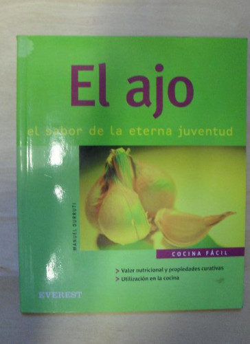 Portada del libro de El ajo. El sabor de la eterna juventud (Cocina fácil)