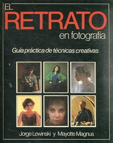 Portada del libro de EL RETRATO EN FOTOGRAFÍA. GUÍA PRACTICA DE TÉCNICAS CREATIVAS