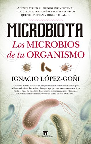 Portada del libro de Microbiota. Los microbios de tu organismo