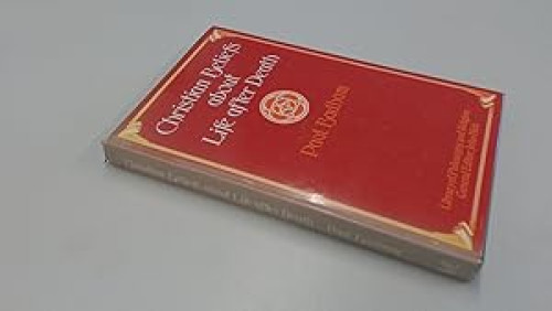 Portada del libro de Christian Beliefs About Life After Death (Library of philosophy and religion)